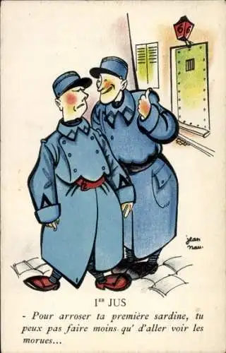 Künstler Ak 1er Jus, Pour arroser ta première sardine.., Soldats