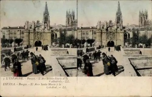 Stereo Ak Burgos Kastilien und León, L'Arc Sainte Marie et la Cathedrale