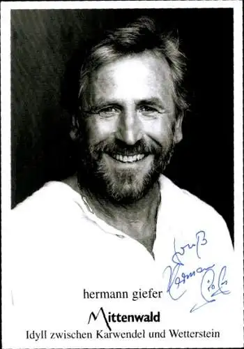 Ak Schauspieler Hermann Giefer, Portrait, Autogramm, Mittenwald