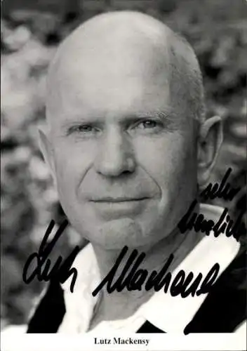 Ak Schauspieler Lutz Mackensy, Portrait, Autogramm