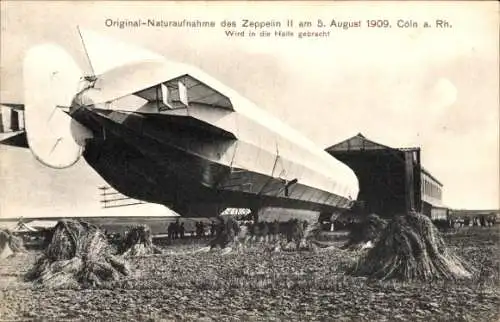 Ak Zeppelin II am 5. August 1909 in Köln, Luftschiff wird in die Halle gebracht