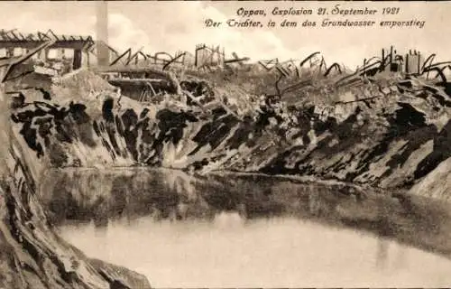 Ak Oppau Ludwigshafen am Rhein, Explosion des Stickstoffwerkes 1921, Der Trichter