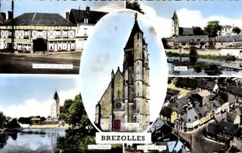 Ak Brezolles Eure et Loir, Hotel, Kirche, Etang, Vue generale, Place de la Halle