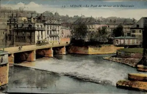 Ak Sedan Ardennes, Meusebrücke, Deversoir