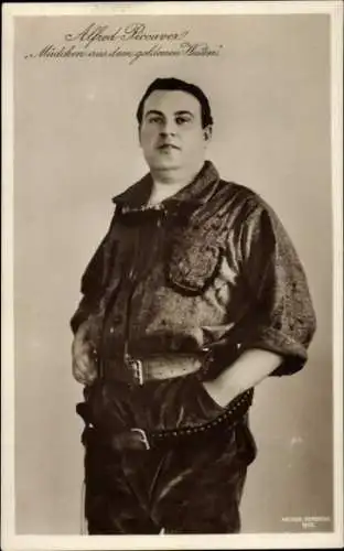 Ak Opernsänger Alfred Piccaver, Mädchen aus dem goldenen Westen, Portrait