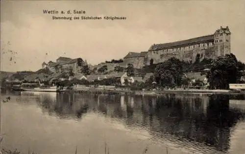 Ak Wettin an der Saale, Stammburg des Sächsischen Königshauses