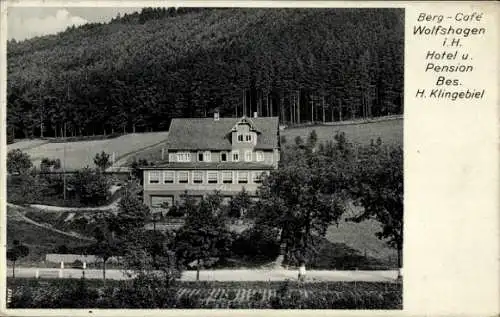 Ak Wolfshagen Langelsheim am Harz, Berg Café am Waldrand, Hotel, Inh. H. Klingebiel