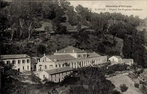 Ak Kabylie Michelet Algerien, Hopital Ste-Eugenie