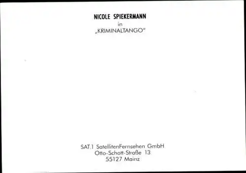 Ak Schauspielerin Nicole Spiekermann, Portrait, Autogramm, SAT1, Kriminaltango