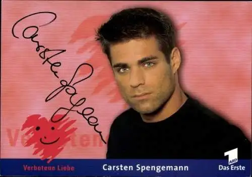 Ak Schauspieler Carsten Spengemann, Portrait, Autogramm, ARD, Serie Verbotene Liebe