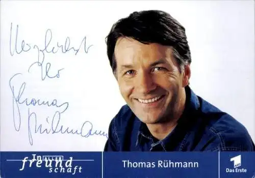 Ak Schauspieler Thomas Rühmann, Portrait, Autogramm, ARD, Serie In aller Freundschaft