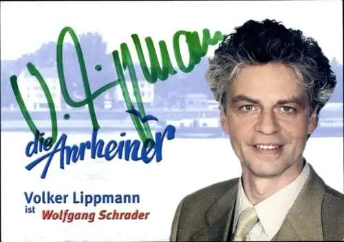 Ak Schauspieler Volker Lippmann, Portrait, Autogramm, WDR, Serie Die Anrheiner, als W. Schrader