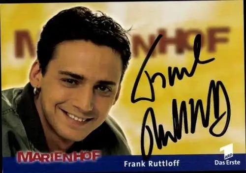 Ak Schauspieler Frank Ruttloff, Portrait, Autogramm, ARD, Serie Marienhof