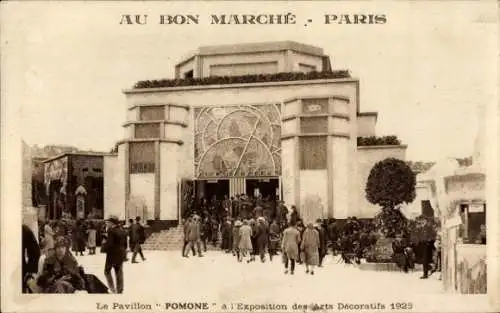 Ak Paris IV., Au bon Marché, Pavillon Pomone, Expo des Arts Déco 1925