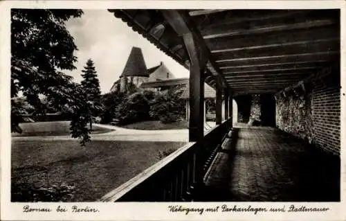 Ak Bernau bei Berlin, Wehrgang, Parkanlagen, Stadtmauer