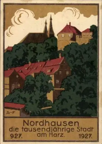 Ganzsachen Künstler Ak Nordhausen am Harz, 1000 Jahre, 927-1927