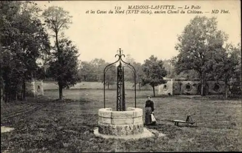 Ak Maisons Laffitte Yvelines, Chateau, Le Puits, Les Caves du Nord, ancien Chenil du Chateau