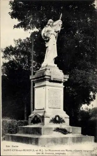 Ak Saint Cyr sur Morin Seine et Marne, Kriegerdenkmal 1914-1918