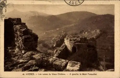 Ak Hyères Var, Les ruines du Vieux Chateau, a gauche, le Mont Fenouillet