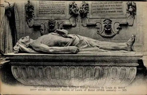 Ak Rouen Seine Maritime, Cathedrale, Statue funeraiere de Louis de Breze, XVI siecle