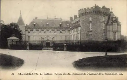 Ak Rambouillet Yvelines, Schloss, Nordseite, Residenz des Präsidenten