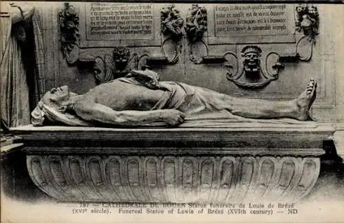 Ak Rouen Seine Maritime, Cathedrale, Statue funeraiere de Louis de Breze, XVI siecle