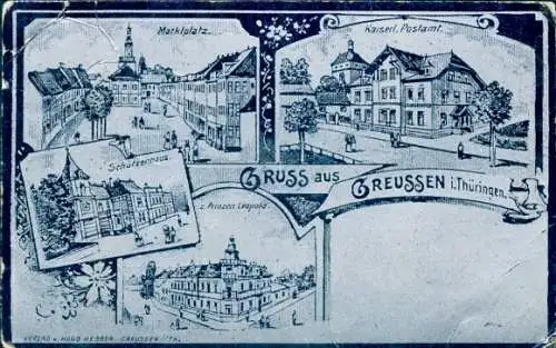 Litho Greußen in Thüringen, Marktplatz, Kaiserliches Postamt, Schützenhaus, Zum Prinzen Leopold