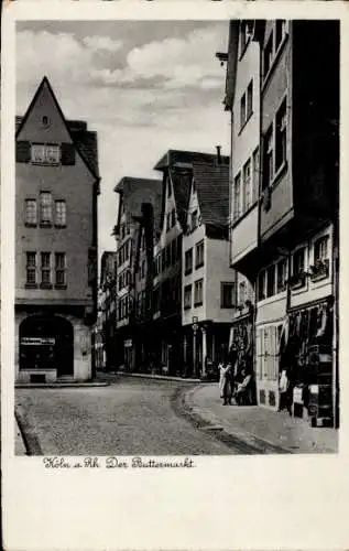 Ak Köln am Rhein, Buttermarkt