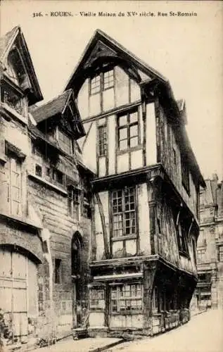 Ak Rouen Seine Maritime, Vieille Maison du XVe siècle, Rue St. Romain