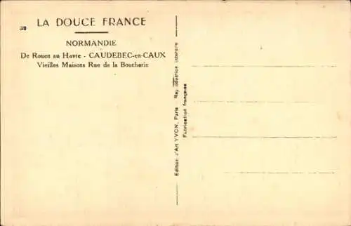 Ak Caudebec en Caux Seine Maritime, Alte Häuser Rue de la Boucherie