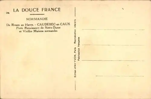 Ak Caudebec en Caux Seine Maritime, Porte Renaissance de Notre-Dame, Vieilles Maisons normandes