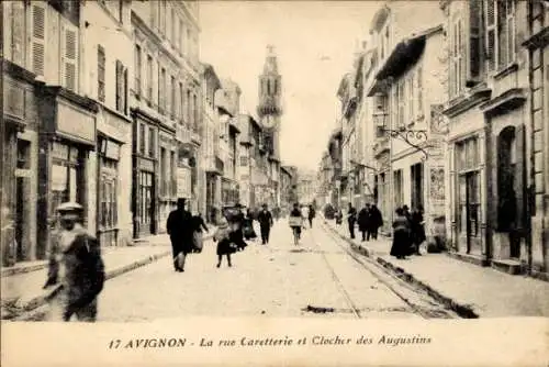 Ak Avignon-Vaucluse, Rue Caretterie und Glockenturm von Augustins