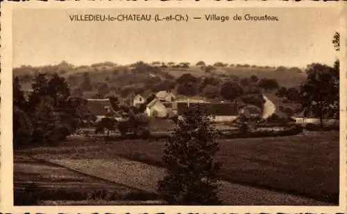 Ak Villedieu le Château Loir et Cher, Village des Grousteau