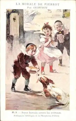 Künstler Ak Geoffroy, The Morals of Pierrot, Seien Sie menschlich gegenüber Tieren