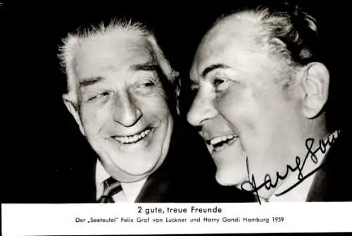 Ak Schauspieler Felix Graf von Luckner, Harry Gondi, Portrait, Autogramm, Der Seeteufel