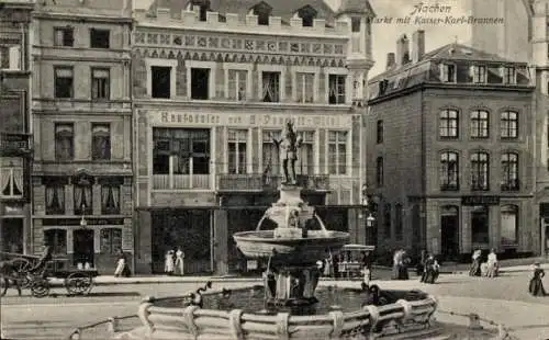 Ak Aachen, Markt mit Kaiser Karl Brunnen