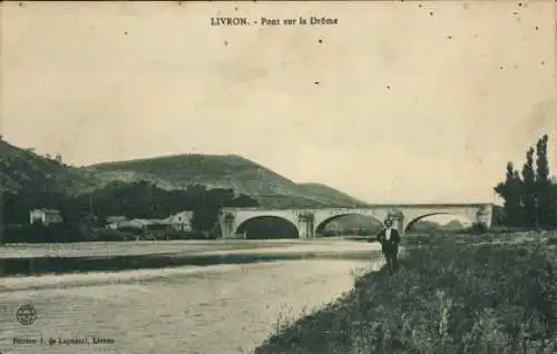 Ak Livron Drome, Pont sur la Drome
