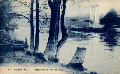 Ak Précy sur Oise, Perspective du Pont et Oise