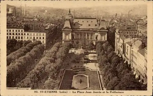 Ak Saint Étienne Loire, Place Jean Jaures, Präfektur