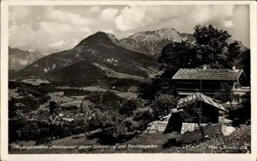 Ak Berchtesgaden in Oberbayern, Alpengaststätte Hochlenzer gegen Untersberg und Berchtesgaden