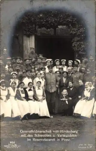 Ak Generalfeldmarschall Paul von Hindenburg, Reservelazarett Pinne, Schwestern, Verwundete