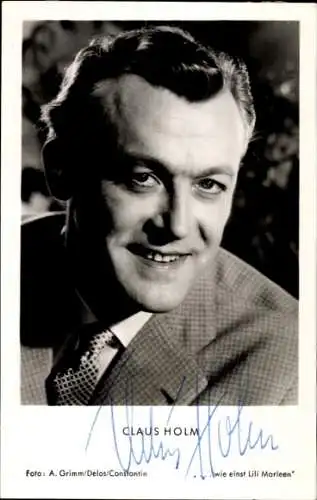 Ak Schauspieler Claus Holm, Portrait, Autogramm