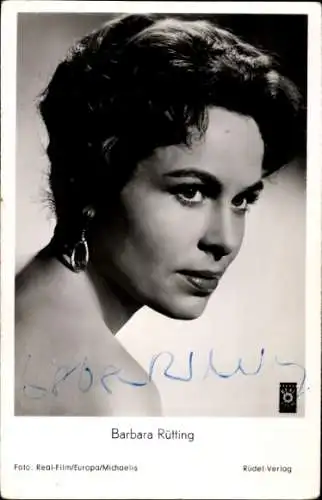 Ak Schauspielerin Barbara Rüttling, Portrait, Autogramm