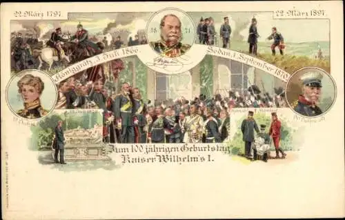 Litho 100. Geburtstag Kaiser Wilhelm I., 1797-1897, Königgrätz 1866, Sedan 1870, Versailles