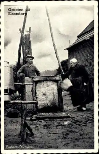 Ak Elsendorp, Brabants Dorpsleven, Brunnen, Volkstrachten