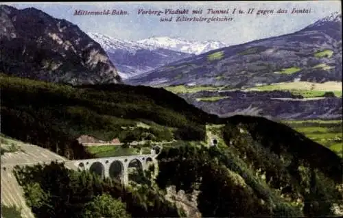 Ak Mittenwald in Oberbayern, Bahn, Vorberg-Viadukt, Tunnel I und II, Inntal, Zillertalergletscher