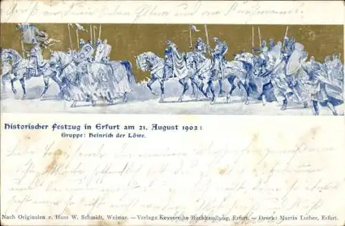 Ak Erfurt in Thüringen, historischer Festzug 21.08.1902, Gruppe Heinrich der Löwe