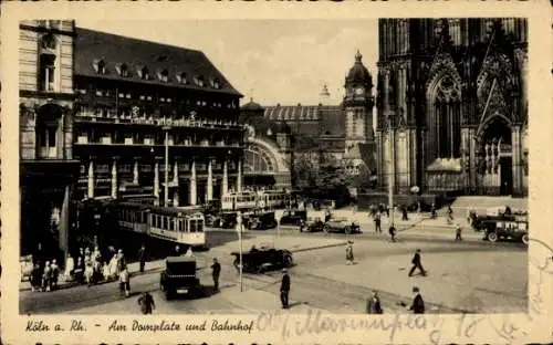Ak Köln am Rhein, Am Domplatz, Blick auf den Bahnhof