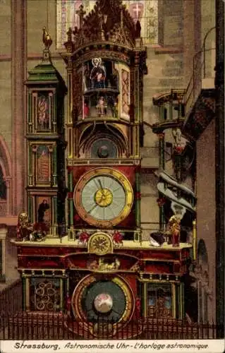 Ak Strasbourg Straßburg Elsass Bas Rhin, Astronomische Uhr