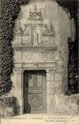 Ak Chenonceaux Indre et Loire, Chateau, Tour des Marques, Porte Renaissance